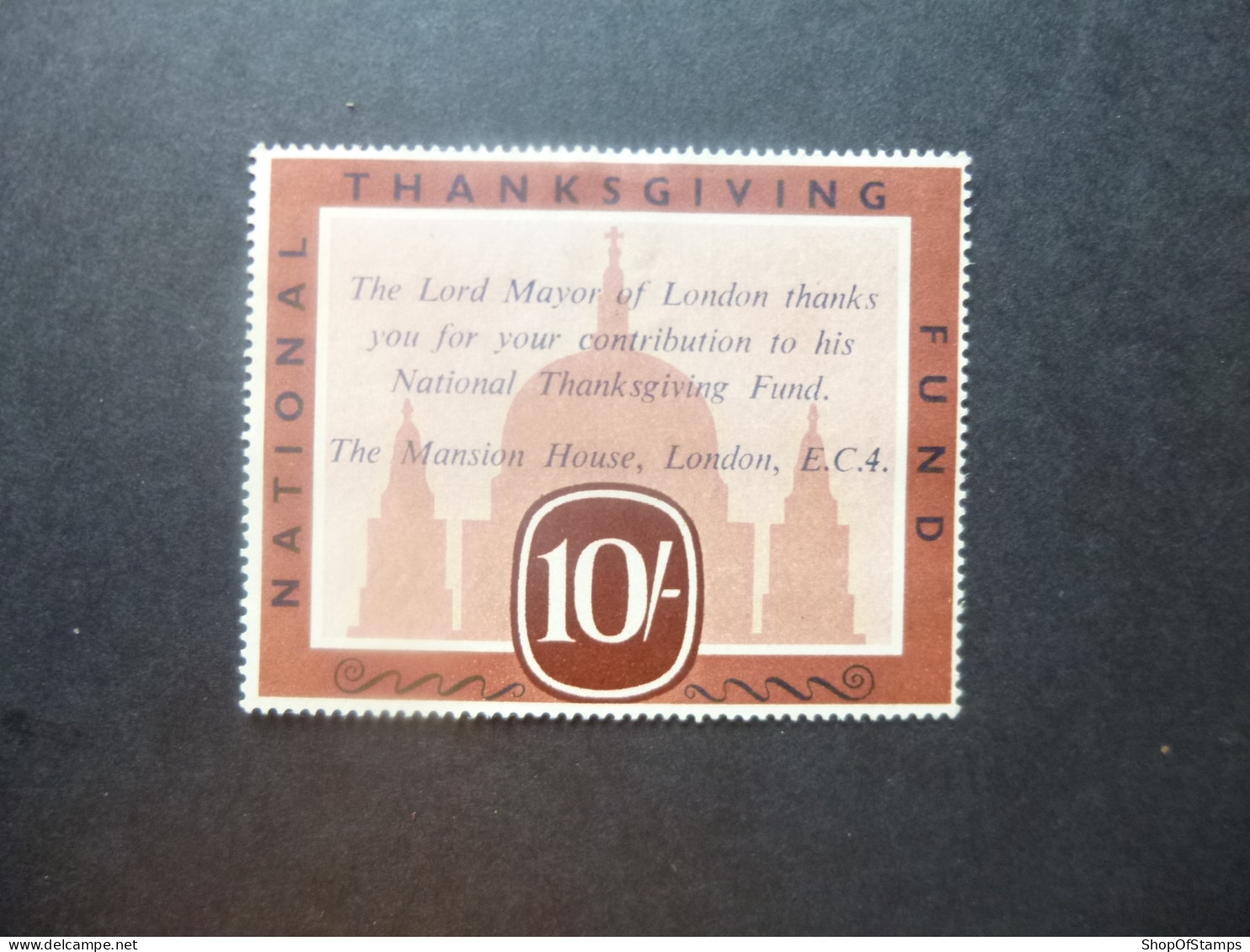 GREAT BRITAIN LABEL NATIONAL THANKS GIVING FUND OF LORD MAYOR LONDON 10sh SG NATIONAL THANKS GIVING FUND LABEL 10s - Cinderellas