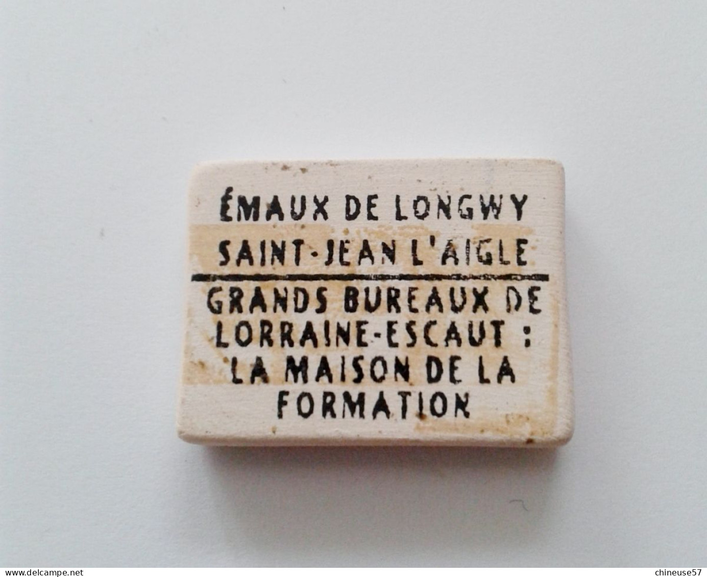 Fève Emaux De Longwy Saint Jean L'Aigle Grands Bureaux De Lorraine Escaut La Maison De Formation - Regioni