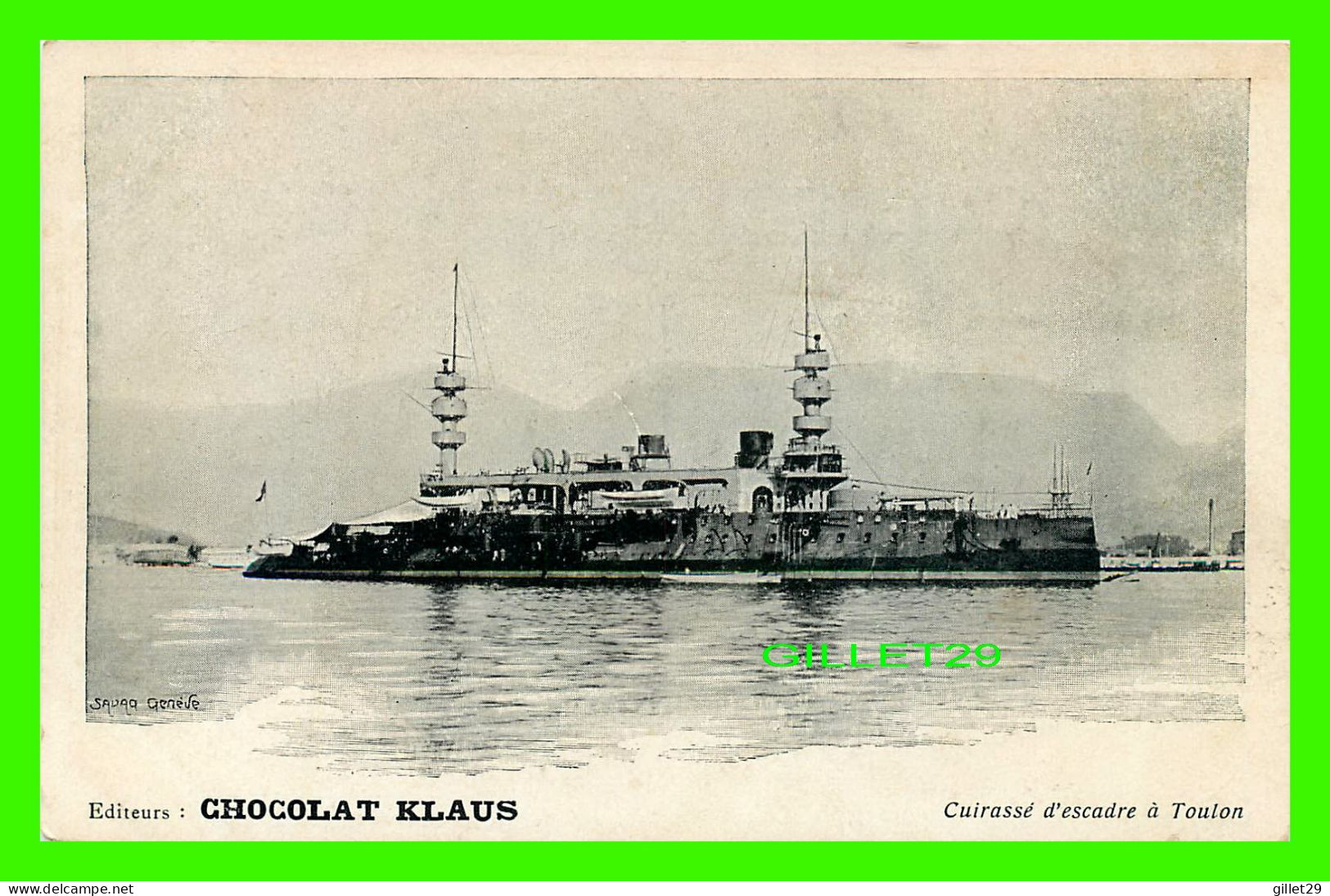 SHIP, BATEAU, GUERRE - " SAVAQ " CUIRASSÉ D'ESCADRE À TOULON (83) - EDITEURS, CHOCOLOAT KLAUS, PUBLICITÉ - - Warships