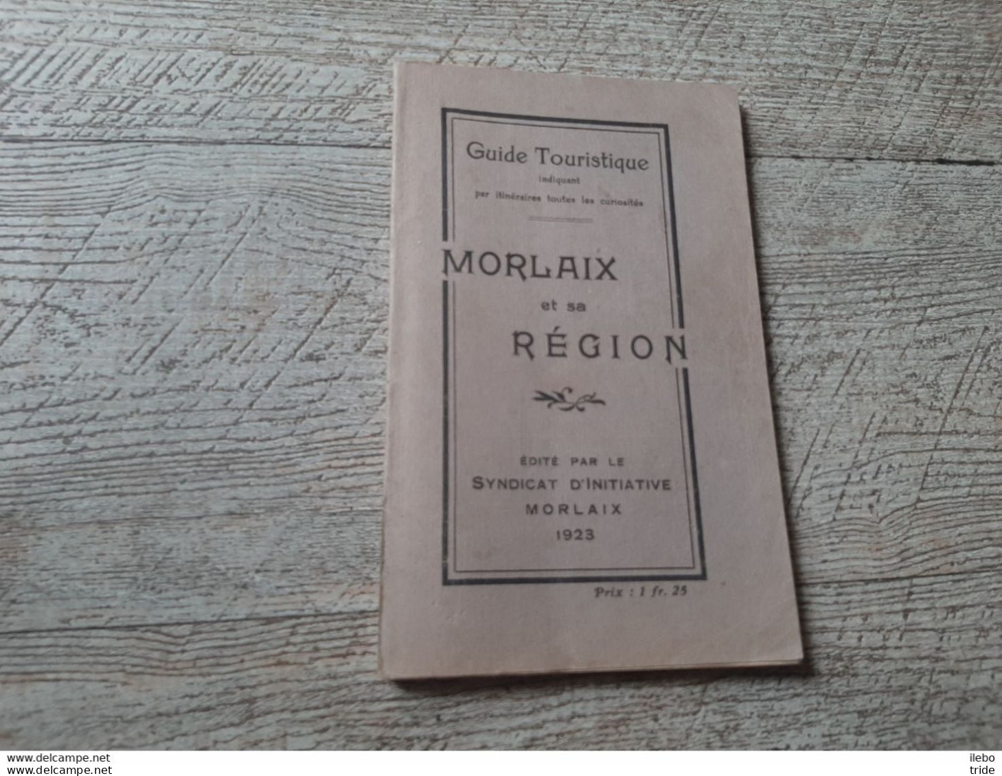 Guide Touristique Morlaix Et Sa Région 1923 Publicités Commerce Plan Excursions - Toeristische Brochures