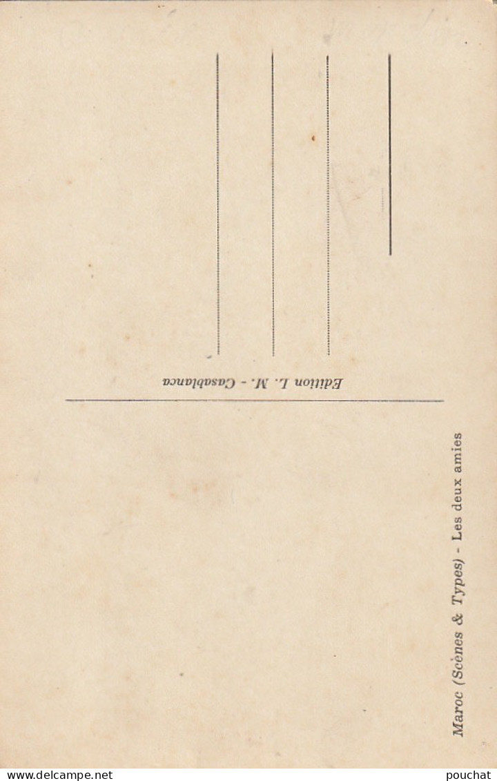 ZY 5- SCENES ET TYPES ( MAROC ) - LES DEUX AMIES - 2 SCANS - Autres & Non Classés