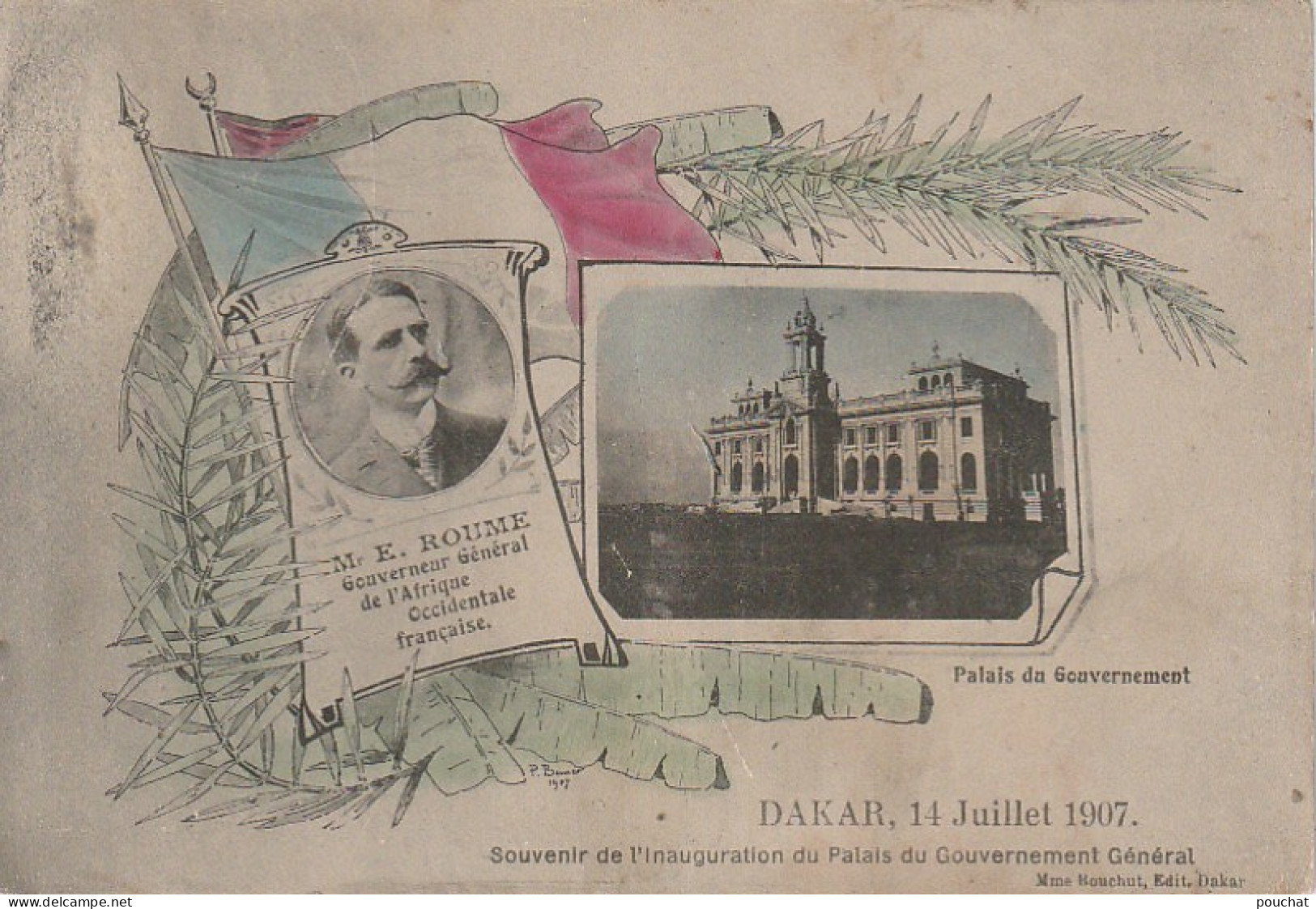 ZY 10- DAKAR ( SENEGAL )- SOUVENIR DE L' INAUGURATION DU PALAIS DU GOUVERNEMENT GENERAL ( 1907 )-  E. ROUME , GOUVERNEUR - Senegal