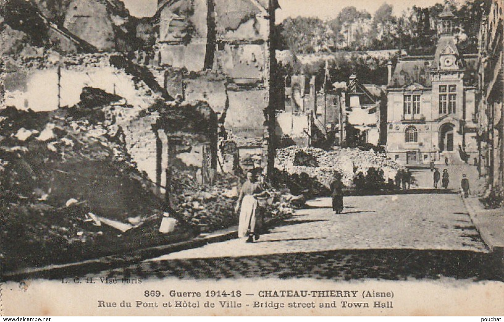 ZY 14-(02) GUERRE 1914 - CHATEAU THIERRY - RUE DU PONT ET HOTEL DE VILLE - RUINES - 2 SCANS - Chateau Thierry