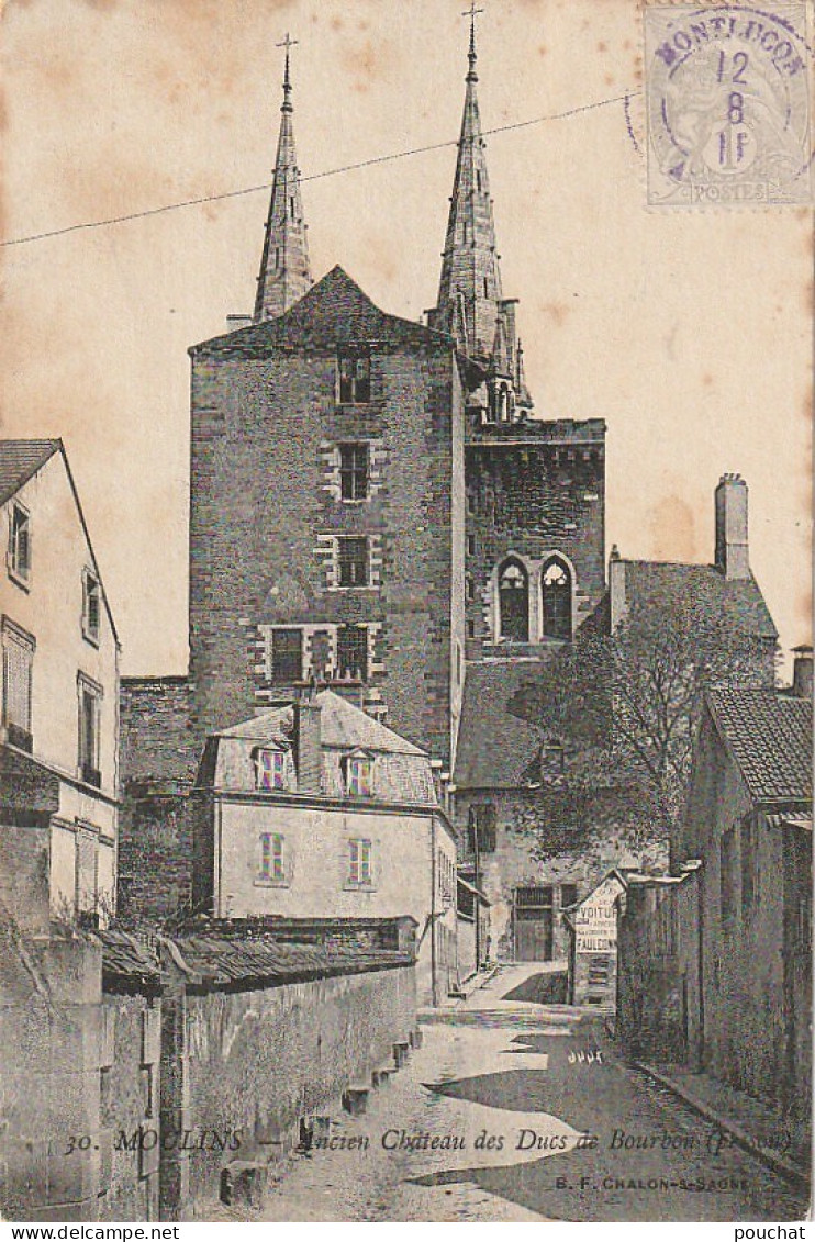 ZY 15-(03) MOULINS - ANCIEN CHATEAU DES DUCS DE BOURBON  - 2 SCANS - Moulins