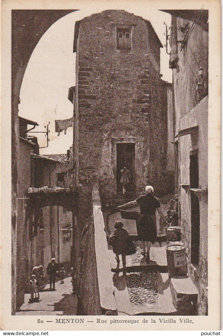 ZY 18-(06) MENTON - RUE PITTORESQUE DE LA VIEILLE VILLE - ANIMATION - 2 SCANS - Menton