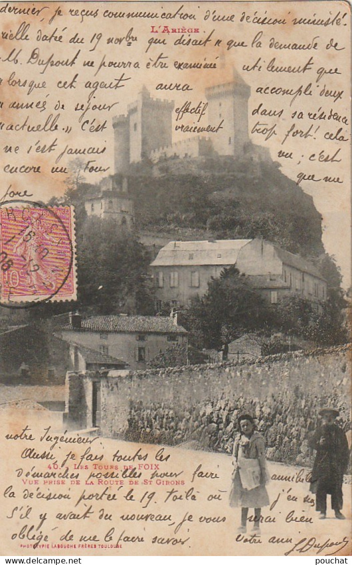 ZY 21-(09) FOIX - LES TOURS - VUE PRISE DE LA ROUTE DE ST GIRONS - ANIMATION - LABOUCHE FRERES , TOULOUSE  - 2 SCANS - Foix