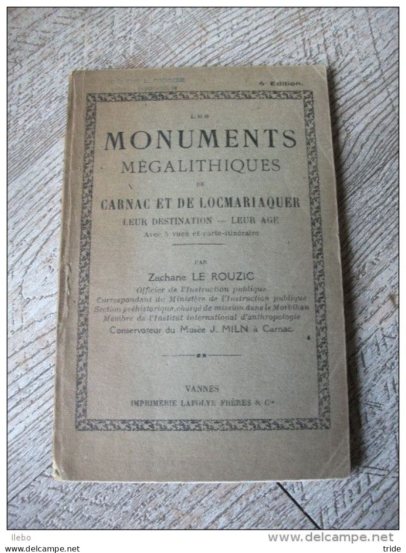 Les Monuments Mégalithiques Carnac Locmariaquer Destination âge De Rouzic 1922 - Toeristische Brochures