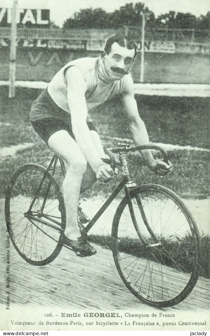 Cyclisme -- Carte Postale - EMILE GEORGEL Champion De France Vainqueur De Bordeaux Paris.   (2 Scans) - Radsport