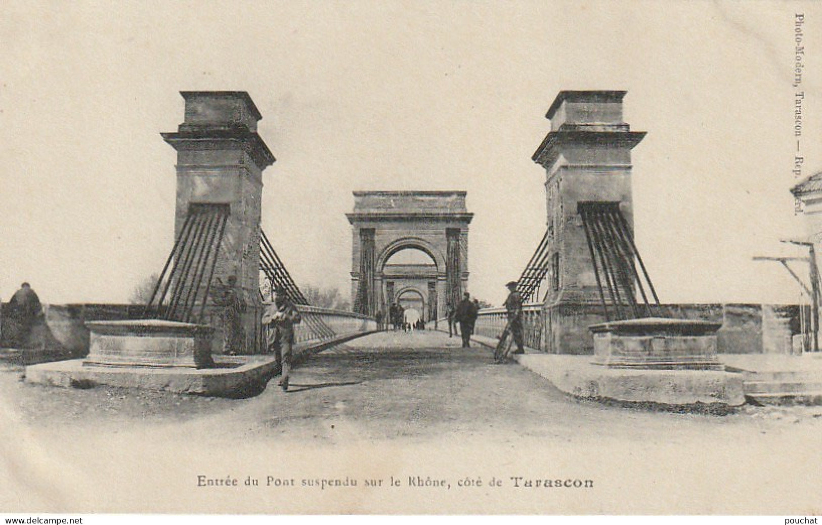 ZY 25-(13) ENTREE DU PONT SUSPENDU SUR LE RHONE , COTE DE TARASCON - 2 SCANS - Tarascon