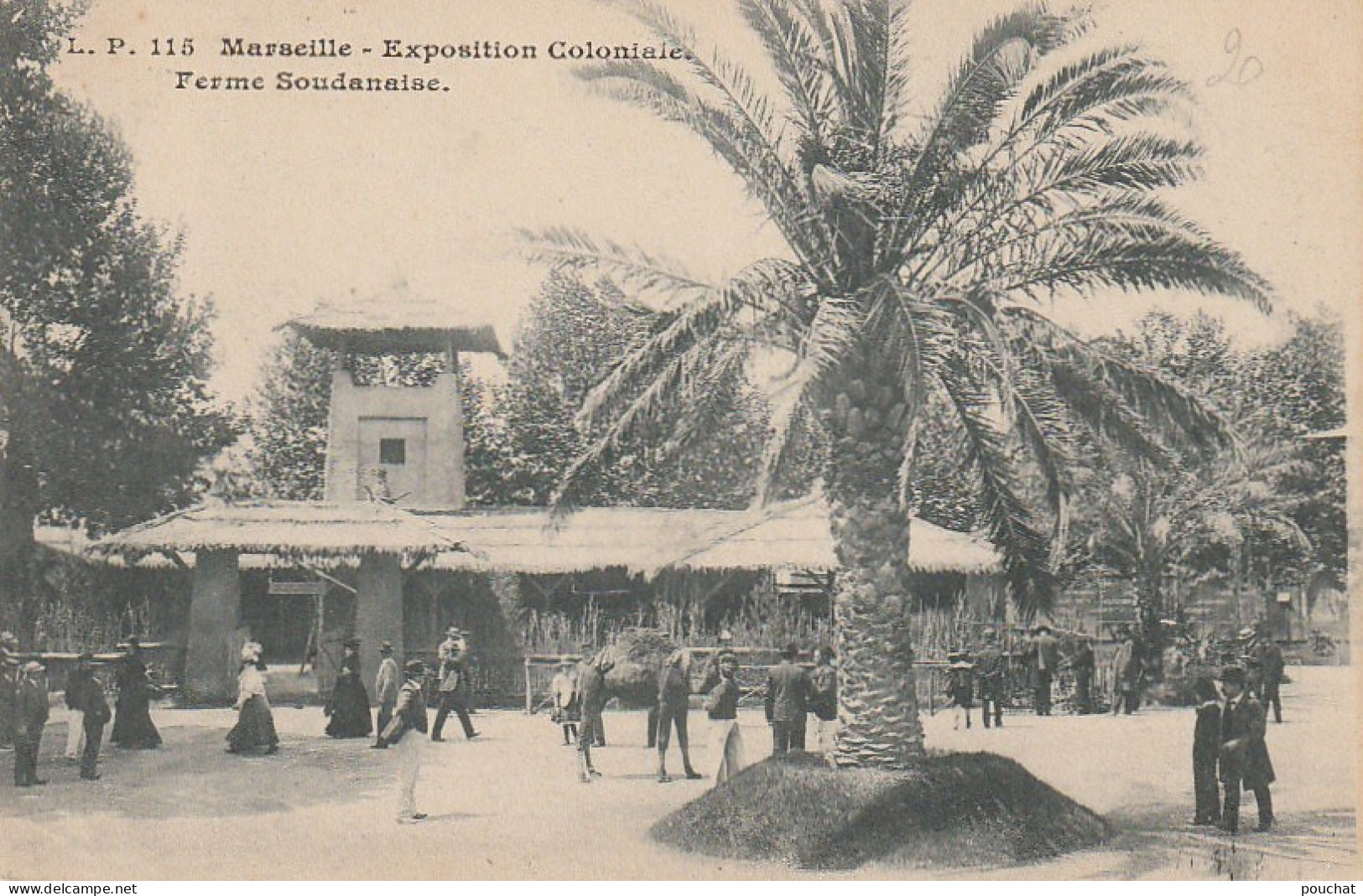 ZY 25-(13) MARSEILLE - EXPOSITION COLONIALE - FERME SOUDANAISE - ANIMATION - 2 SCANS - Expositions Coloniales 1906 - 1922