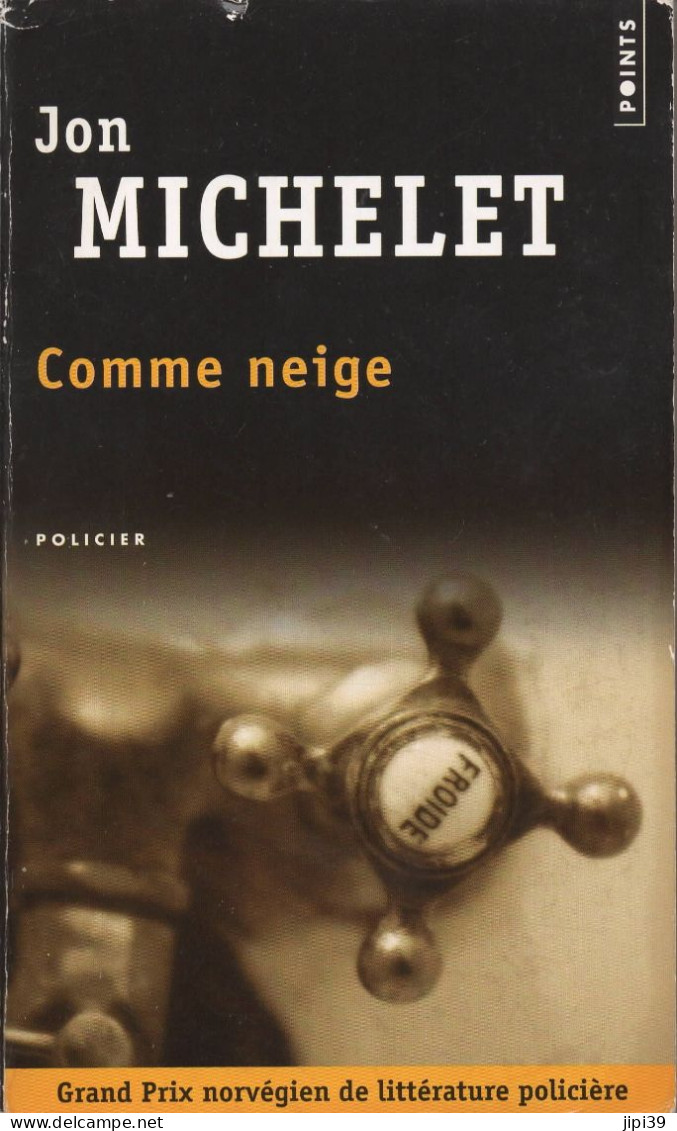 JON MICHELET : Comme Neige ( Policier , Norvège ) - Other & Unclassified