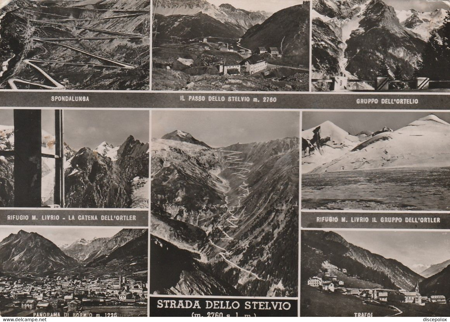 AD181 Strada E Passo Dello Stelvio - Spondalunga - Gruppo Dell'Ortler - Bormio - Trafoi - Rifugio Monte Livrio - Sonstige & Ohne Zuordnung