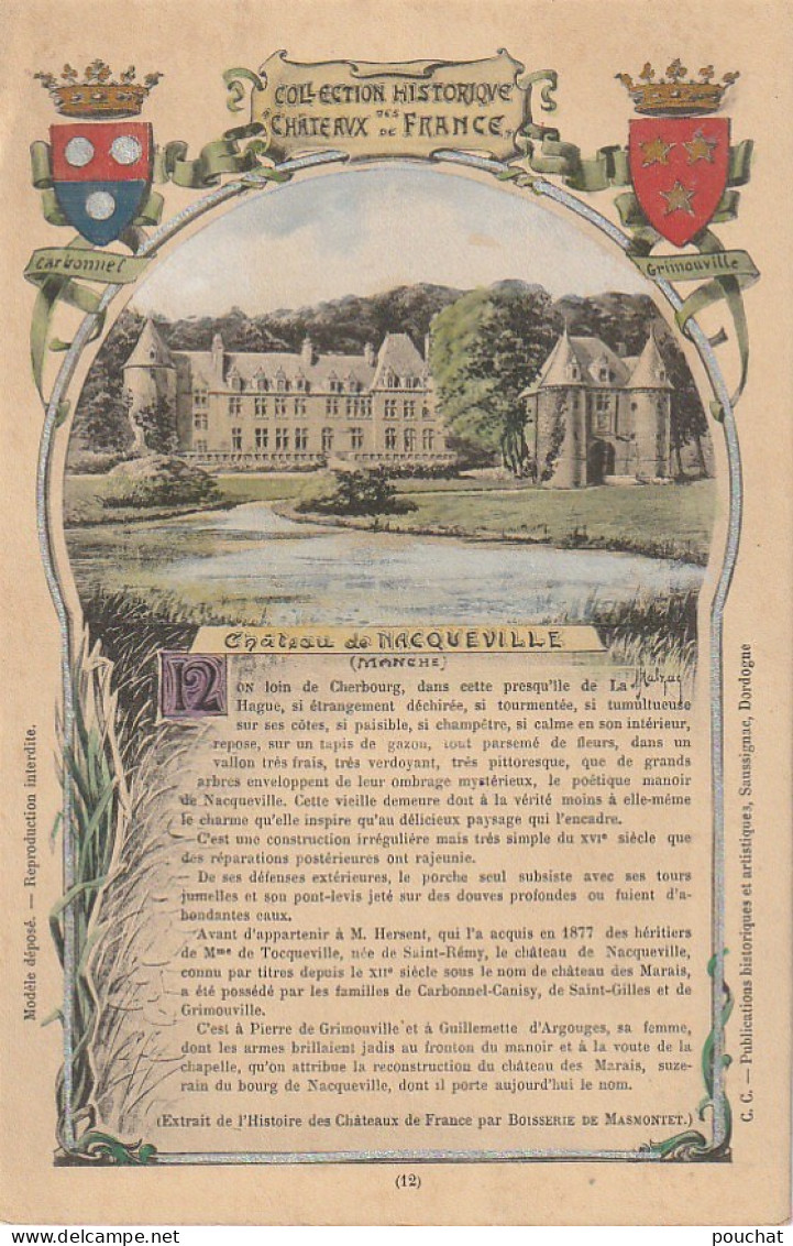 ZY 56-(50) COLLECTION HISTORIQUE DES CHATEAUX DE FRANCE - CHATEAU DE NACQUEVILLE - CARTE COLORISEE - 2 SCANS - Châteaux