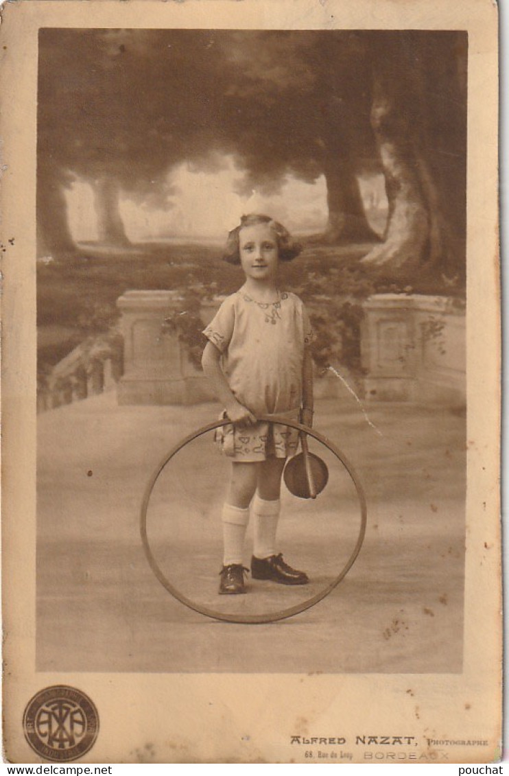 ZY 57- CARTE PHOTO ( 1926 ) ENFANT AVEC CERCEAU - PHOT. A. NAZAT , BORDEAUX (33) - 2 SCANS - Taferelen En Landschappen