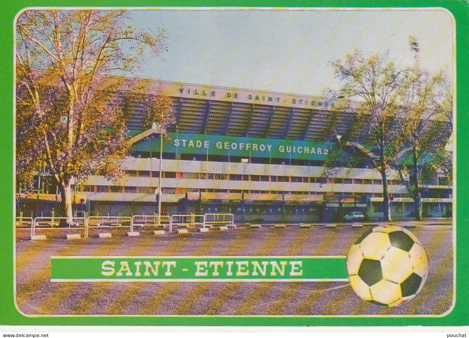 ZY 59-(42) SAINT ETIENNE - STADE GEOFFROY GUICHARD ( FOOTBALL ) - 2 SCANS - Saint Etienne