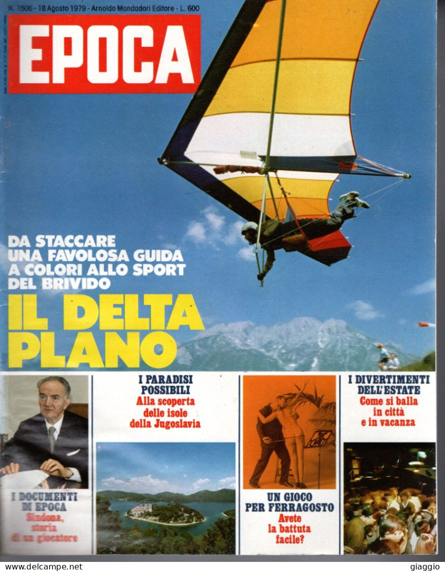 °°° RIVISTA EPOCA N° 1506 DEL 18 AGOSTO 1979 °°° - Altri & Non Classificati