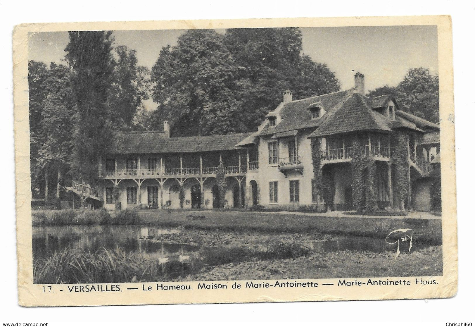 VERSAILLES - Le Hameau - Maison De Marie-Antoinette - Edit. D'Art Leconte - N° 17 - Circulé En 1946 - - Versailles (Castello)