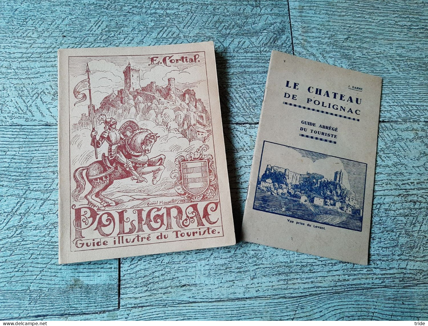 Lot Polignac Guide Illustré Du Touriste De Cortial 1956 Chateau Guide Abrégé Darne Dessins Plan - Reiseprospekte