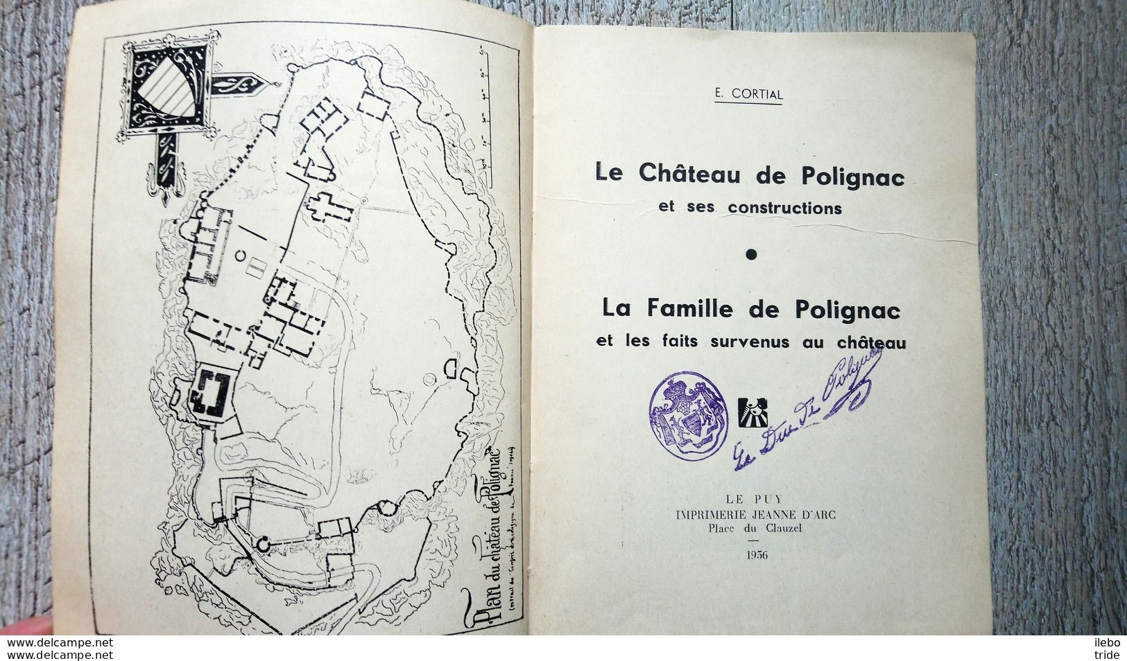 Lot Polignac Guide Illustré Du Touriste De Cortial 1956 Chateau Guide Abrégé Darne Dessins Plan - Toeristische Brochures