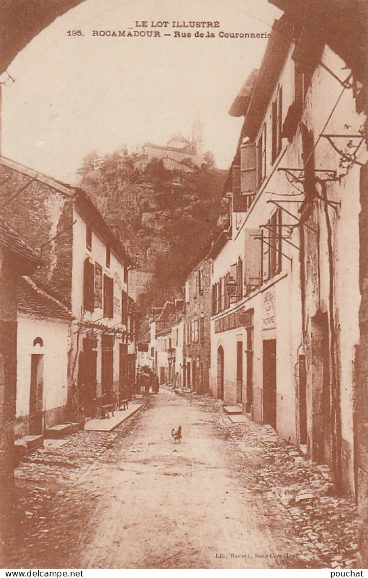 ZY 63-(46) ROCAMADOUR - RUE DE LA COURONNERIE - 2 SCANS - Rocamadour