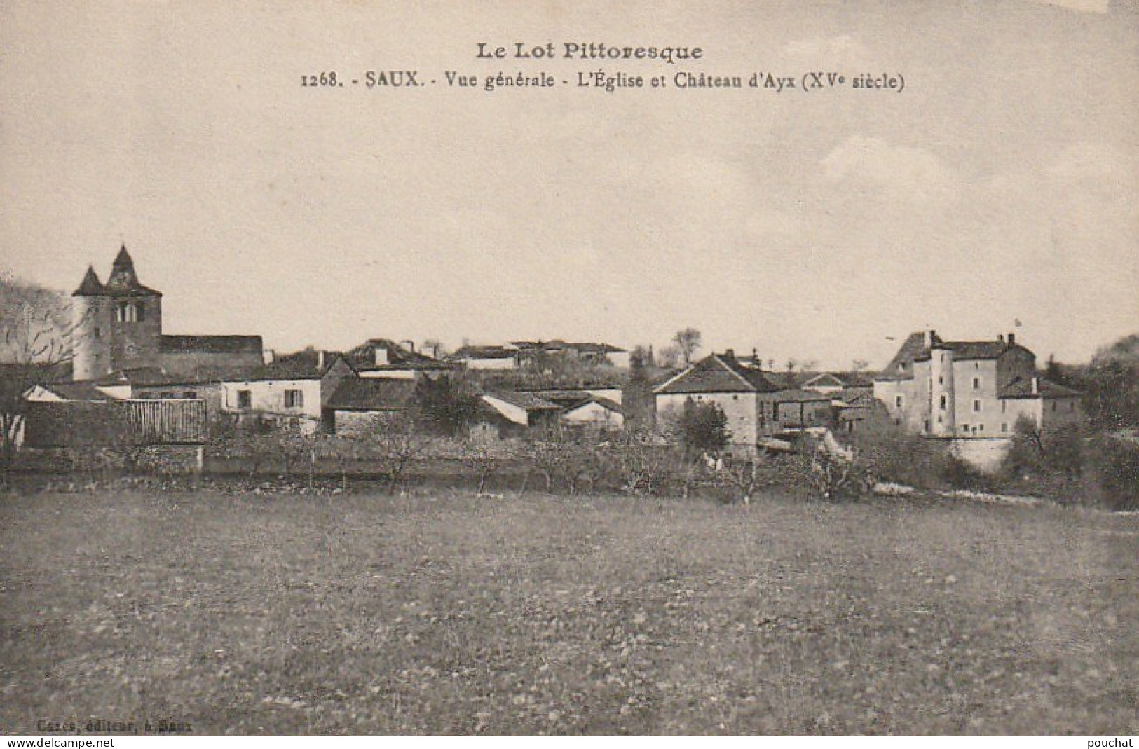 ZY 63-(46) SAUX - VUE GENERALE - L' EGLISE ET CHATEAU D' AYX - 2 SCANS - Otros & Sin Clasificación