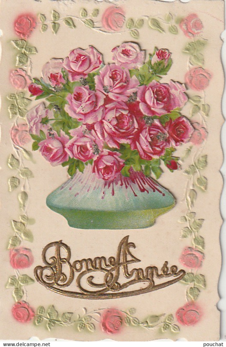 ZY 67- " BONNE ANNEE " - CARTE FANTAISIE GAUFREE - GUIRLANDE DE ROSES - AJOUT CHROMO VASE DE ROSES - 2 SCANS - Nouvel An