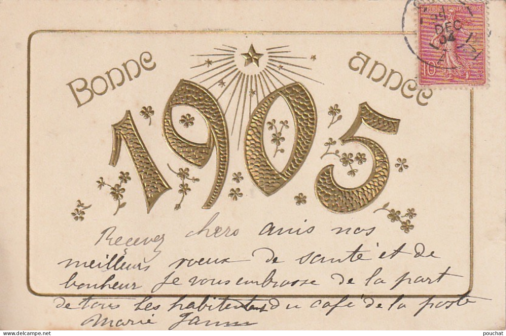 ZY 67- " BONNE ANNEE 1905 " - CARTE FANTAISIE GAUFREE - TREFLES ET ETOILES - DORURE - 2 SCANS - Neujahr