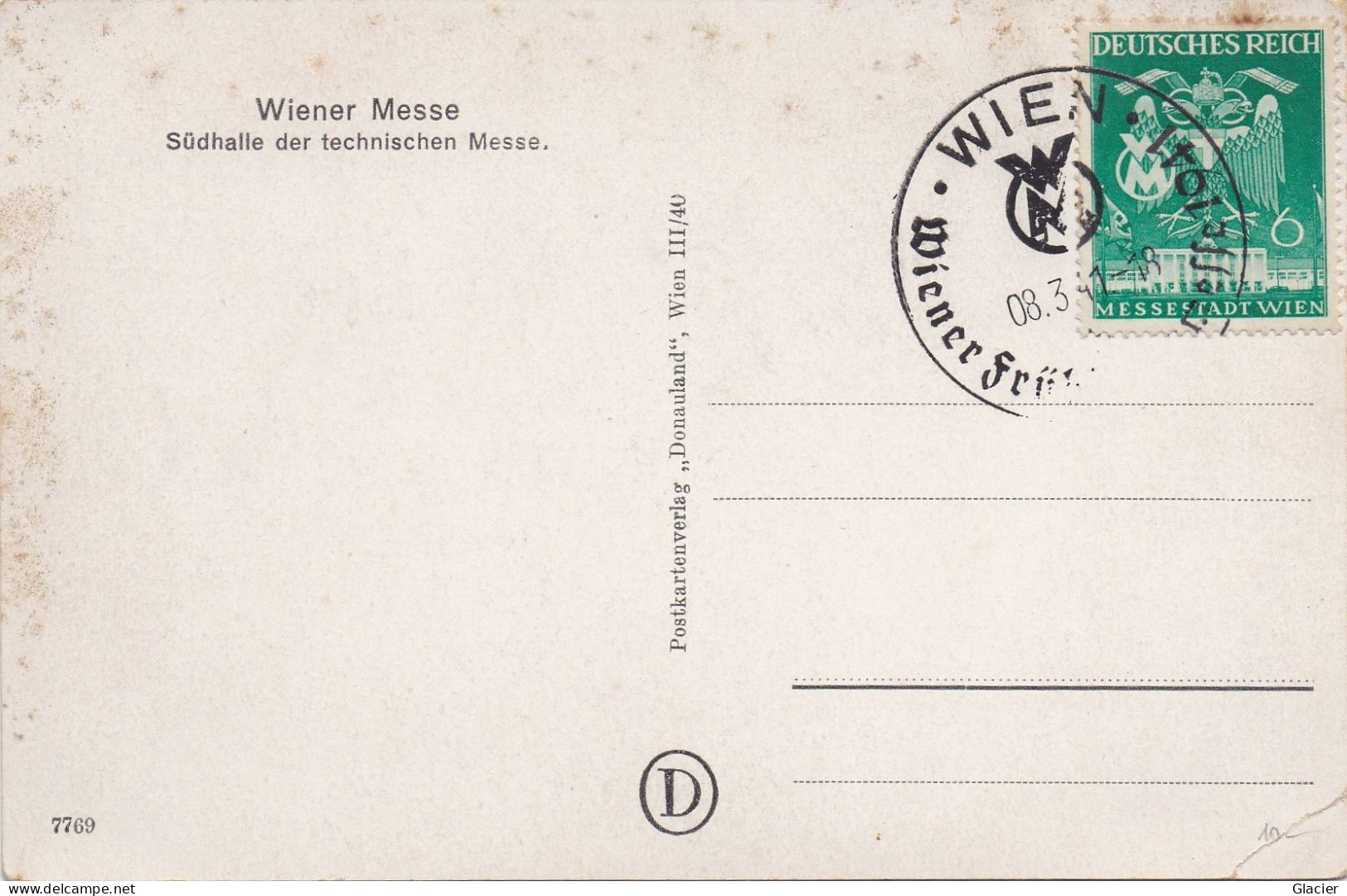 Wien - Wiener Messe - Südhalle Der Technischen Messe - Stempel 8-3-1941 Deutsches Reich -  Messestadt Wien - Vienna Center