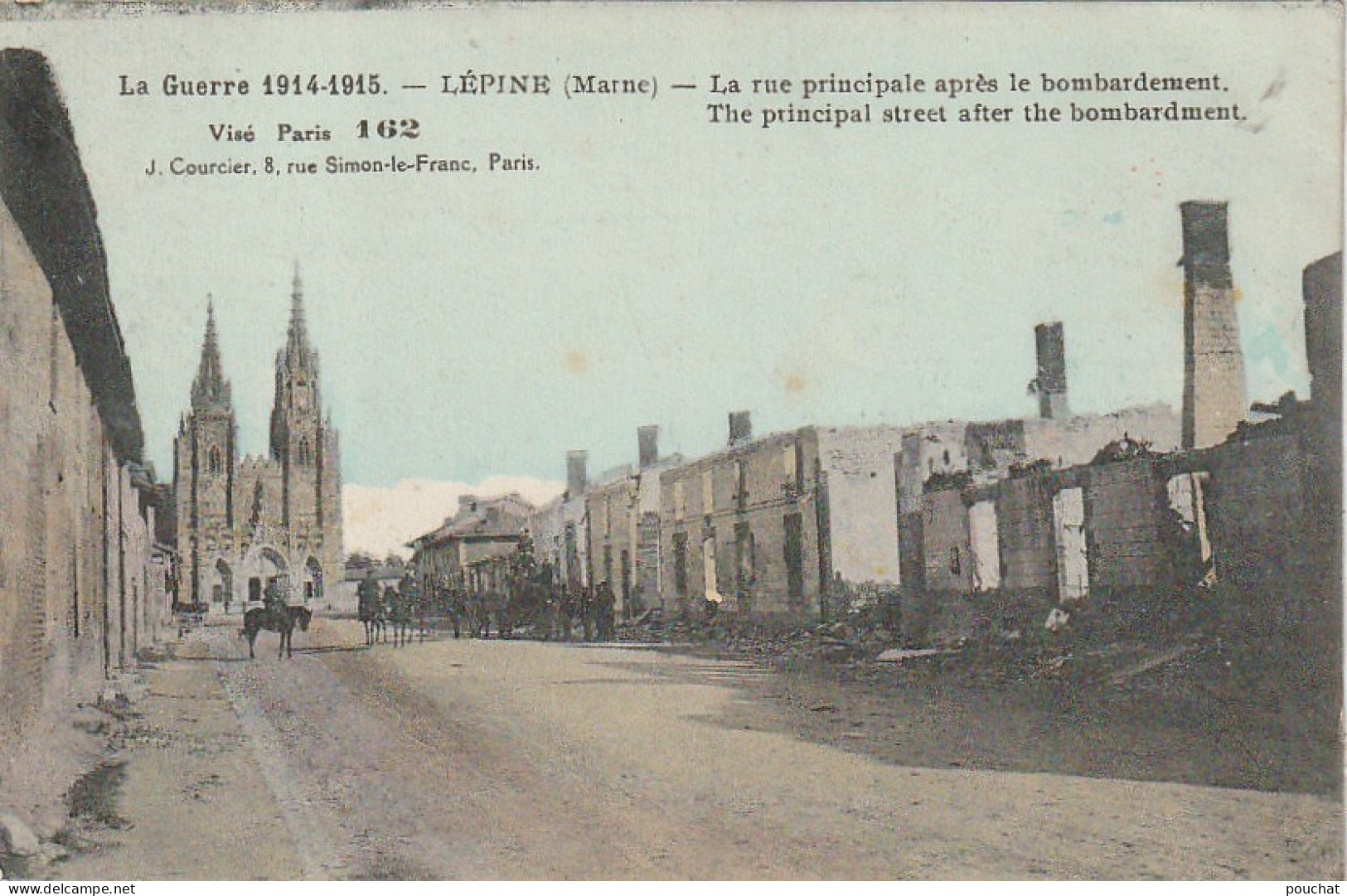 ZY 70-(51) LEPINE - LA RUE PRINCIPALE APRES LE BOMBARDEMENT - ANIMATION - CARTE COLORISEE - 2 SCANS - L'Epine