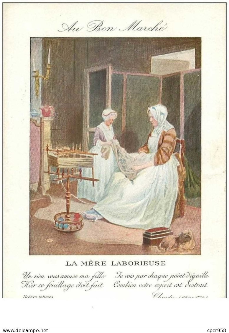 Chromos. N°34102.la Mère Laborieuse .au Bon Marché.publicité. 16  X 11.5 Cm - Au Bon Marché