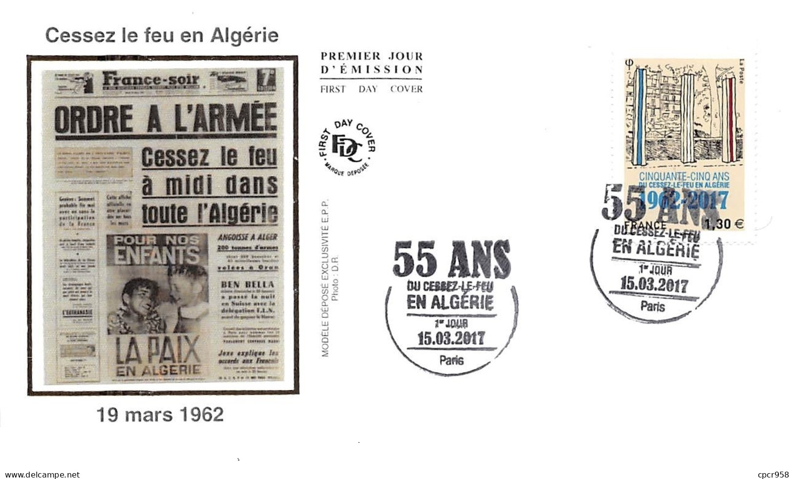 FRANCE. FDC. N°206758 .15/03/2017.cachet Paris. Cessez Le Feu Algérie. - 2010-2019