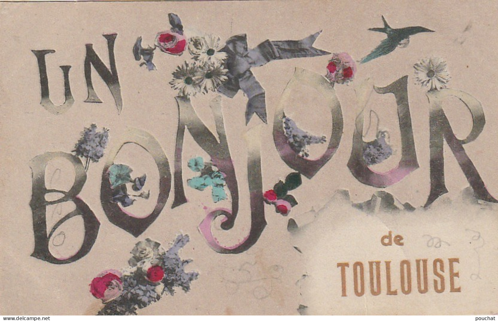 ZY 74-(31) UN BONJOUR DE TOULOUSE - CARTE  FANTAISIE  COLORISEE  -  2 SCANS  - Souvenir De...