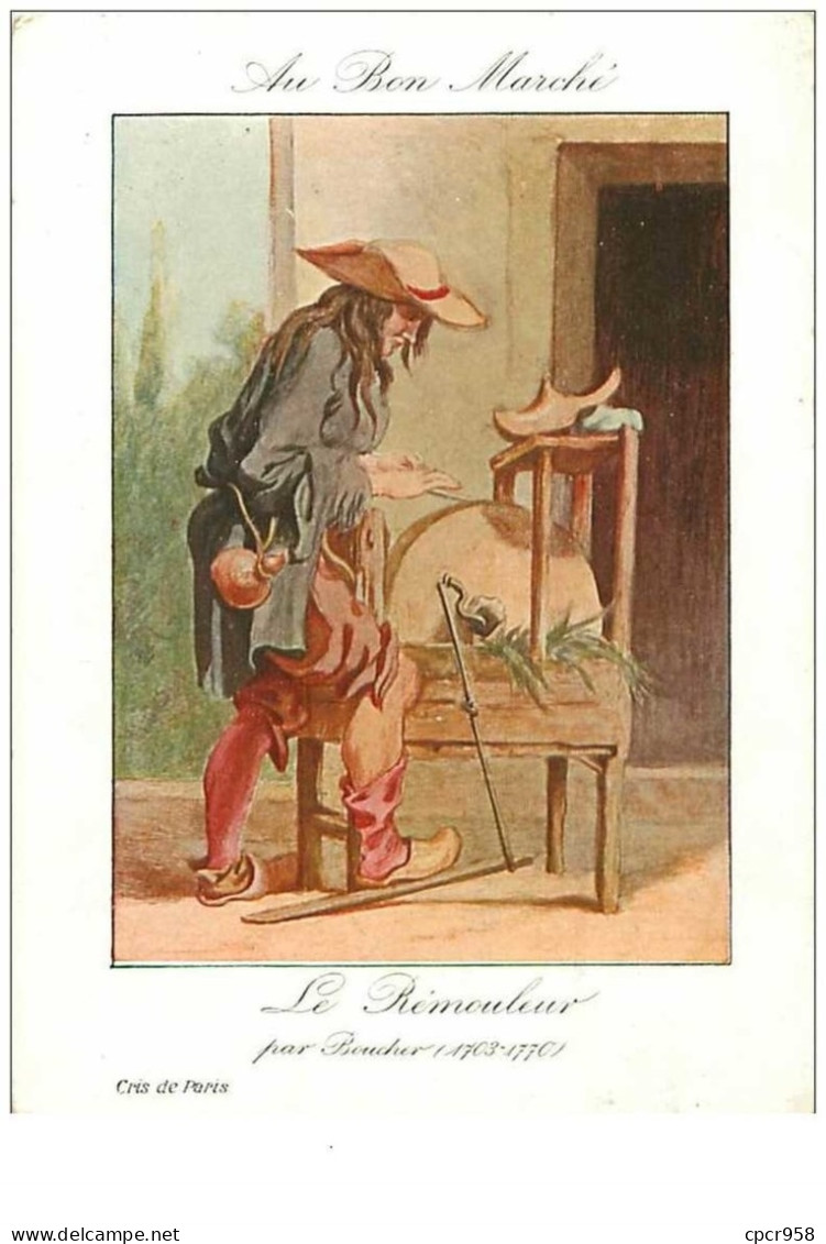 CHROMOS.n°7.AU BON MARCHE.12 X 16 Cm.LE REMOULEUR PAR BOUCHER 1703-1770 - Au Bon Marché