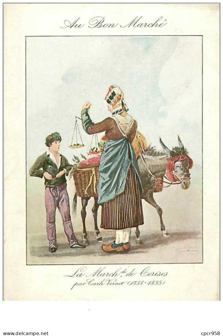 CHROMOS.n°14.AU BON MARCHE.12 X 16 Cm.LA MARCHANDE DE CERISES PAR CARLE VERNET 1758-1835 - Au Bon Marché