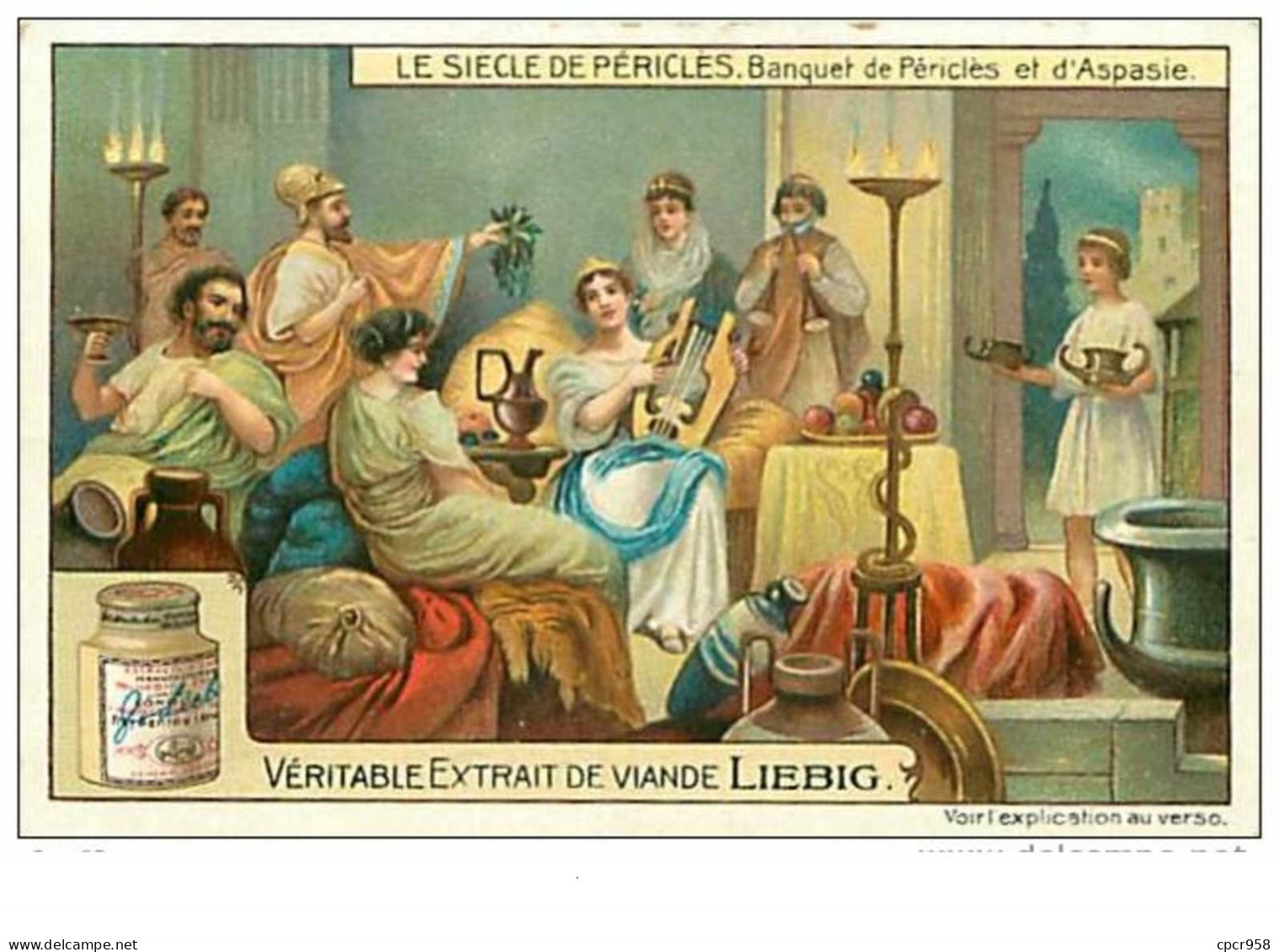 CHROMOS.LIEBIG.n°30.LE SIECLE DE PERICLES.BANQUET DE PERICLES ET D'ASPASIE - Liebig