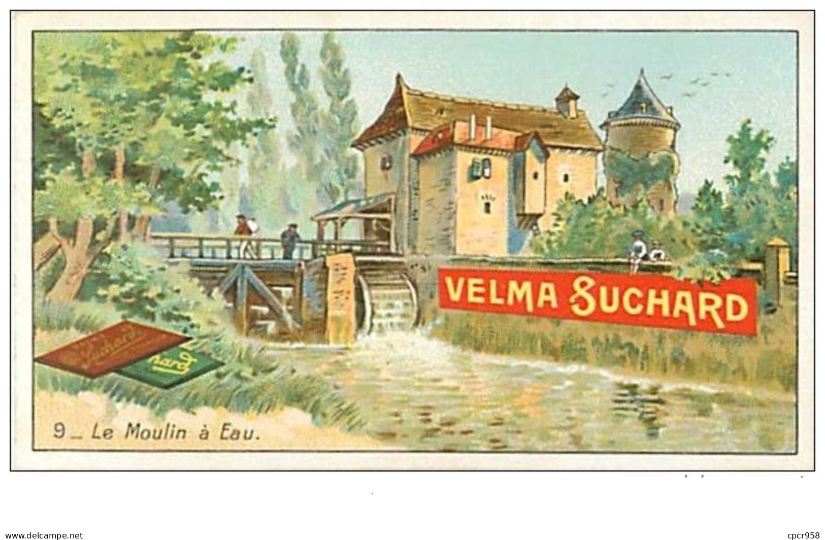 CHROMOS.CHOCOLAT SUCHARD.n°83.LE MOULIN A EAU - Suchard