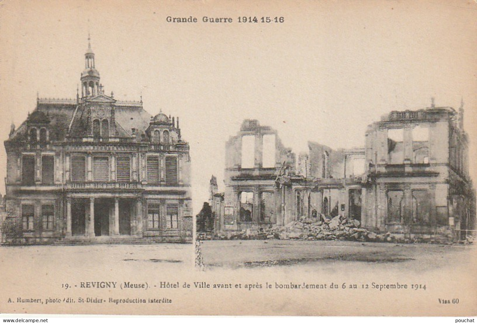 ZY 75-(55) GUERRE 1914 - REVIGNY - HOTEL DE VILLE AVANT ET APRES LE BOMBARDEMENT DU 6 AU 12 SEPTEMBRE 1914 - 2 SCANS - Revigny Sur Ornain