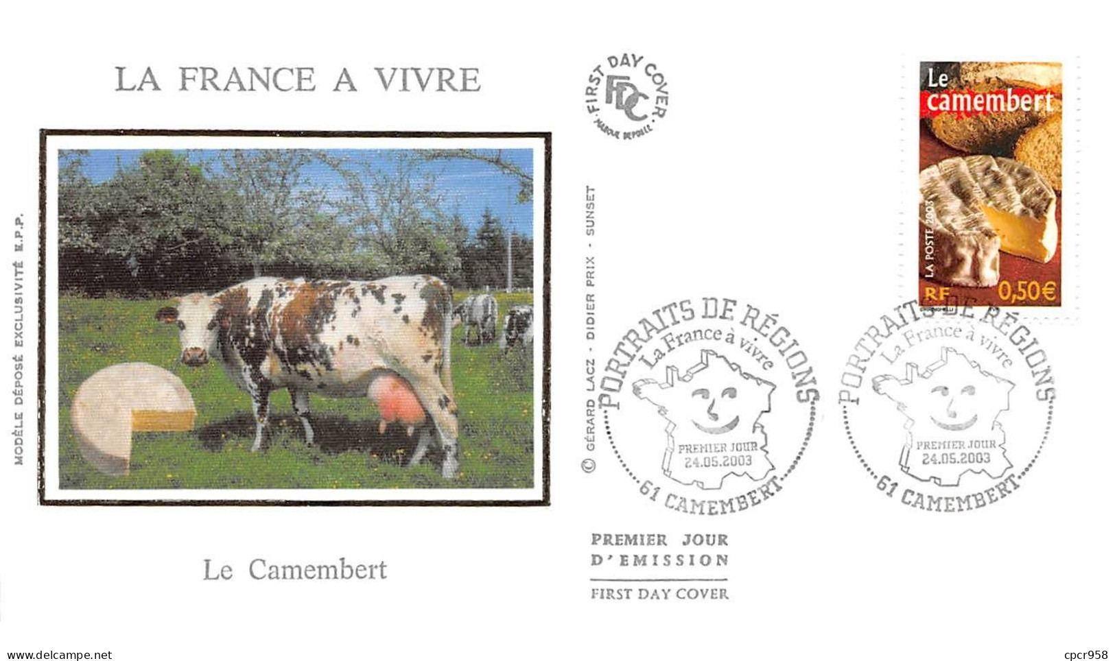 FRANCE.FDC.AM11705.24/05/2003.Cachet Camembert.Portraits De Régions.Le Camembert - 2000-2009