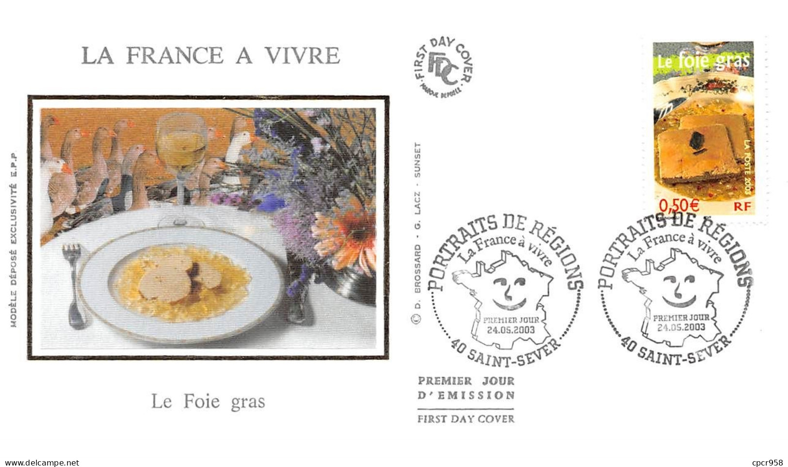 FRANCE.FDC.AM11706.24/05/2003.Cachet Saint Sever.Portraits De Régions.Le Foie Gras - 2000-2009