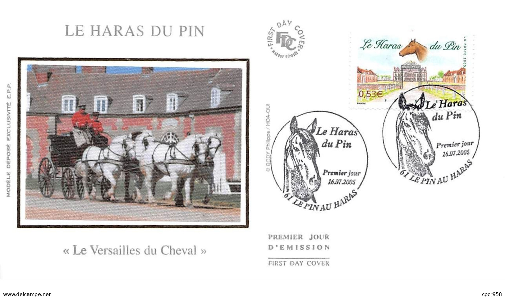 FRANCE.FDC.AM11471.16/07/2005.Cachet Le Pin Au Haras.Le Haras Du Pin.Le Versailles Du Cheval - 2000-2009