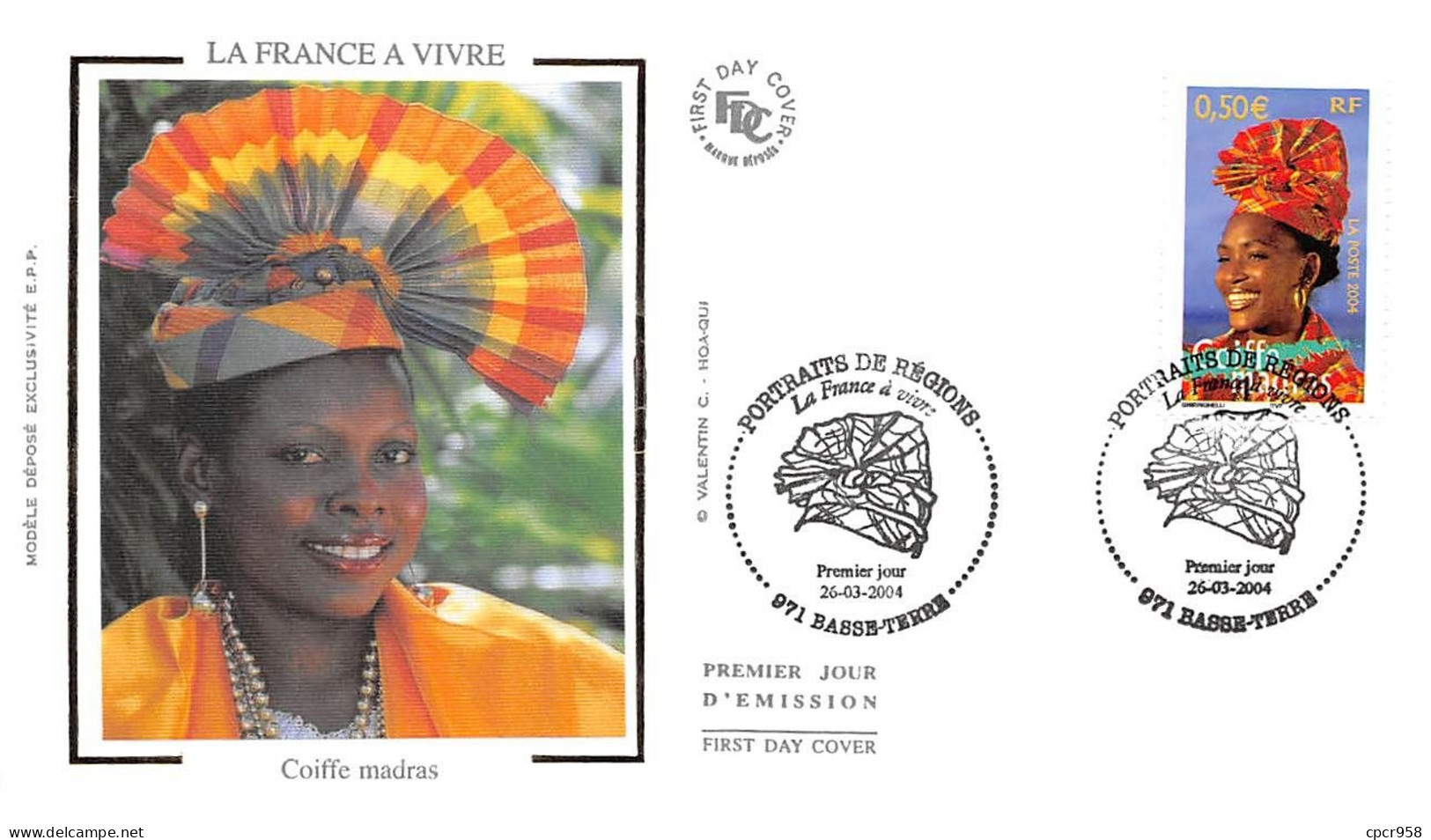 FRANCE.FDC.AM11532.26/03/2004.Cachet Basse-Terre.Portraits De Régions.Coiffe Madras - 2000-2009