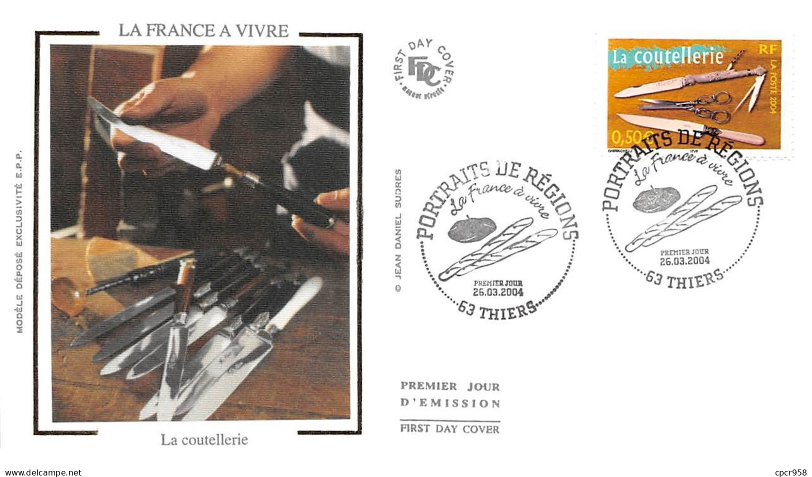 FRANCE.FDC.AM11526.26/03/2004.Cachet Thiers.Portraits De Régions.La Coutellerie - 2000-2009