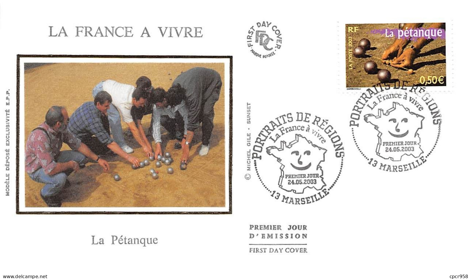 FRANCE.FDC.AM11699.24/05/2003.Cachet Marseille.Portraits De Régions.La Pétanque - 2000-2009