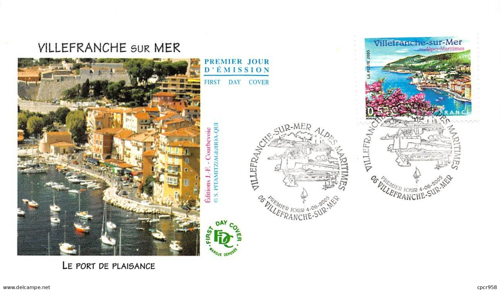 FRANCE.FDC.AM11388.04/06/2005.Cachet Villefranche-sur-Mer.Villefranche Sur Mer.Le Port De Plaisante - 2000-2009