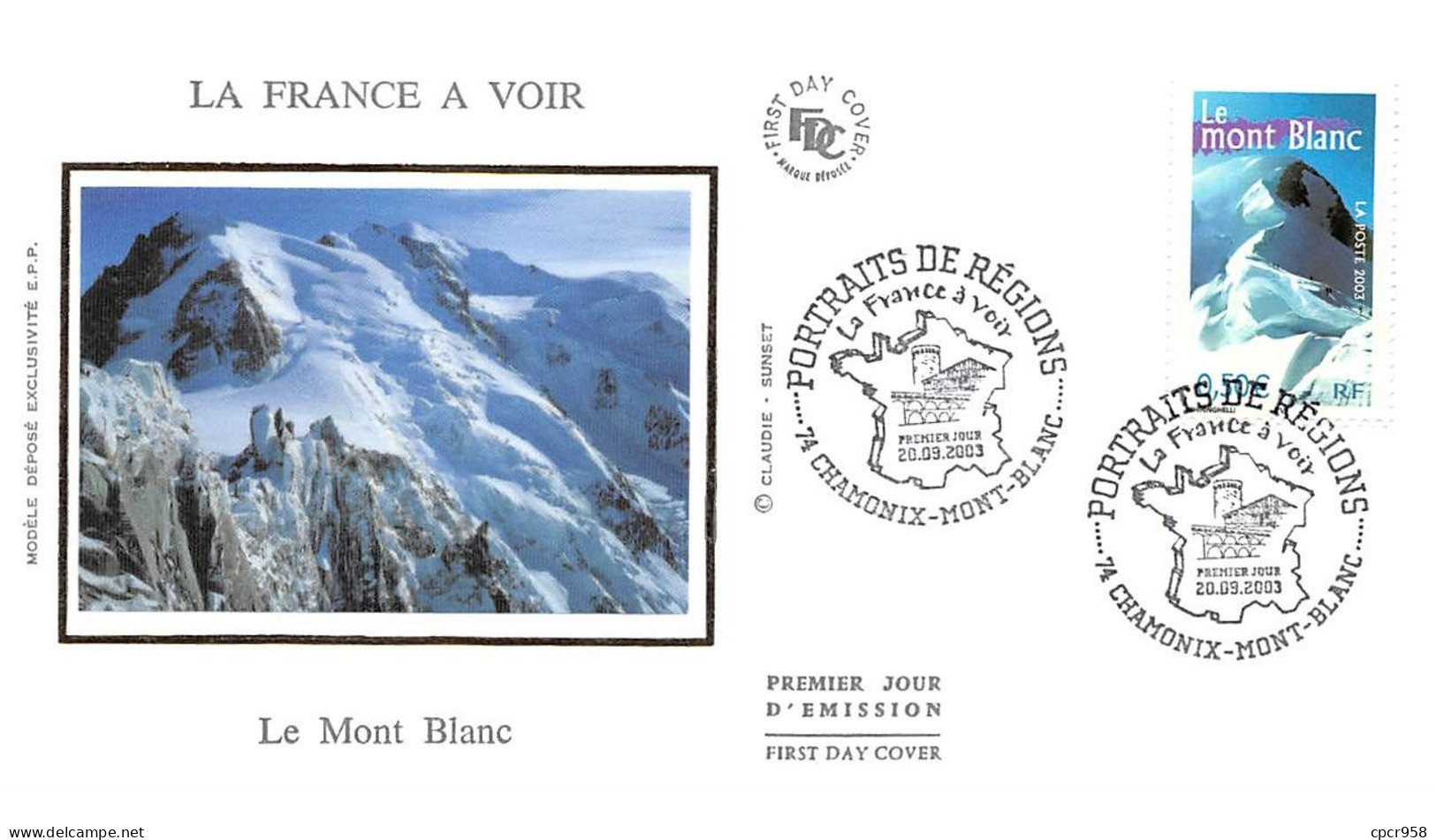 FRANCE.FDC.AM11675.20/09/2003.Cachet Chamonix-Mont-Blanc.Portraits De Régions.Le Mont Blanc - 2000-2009