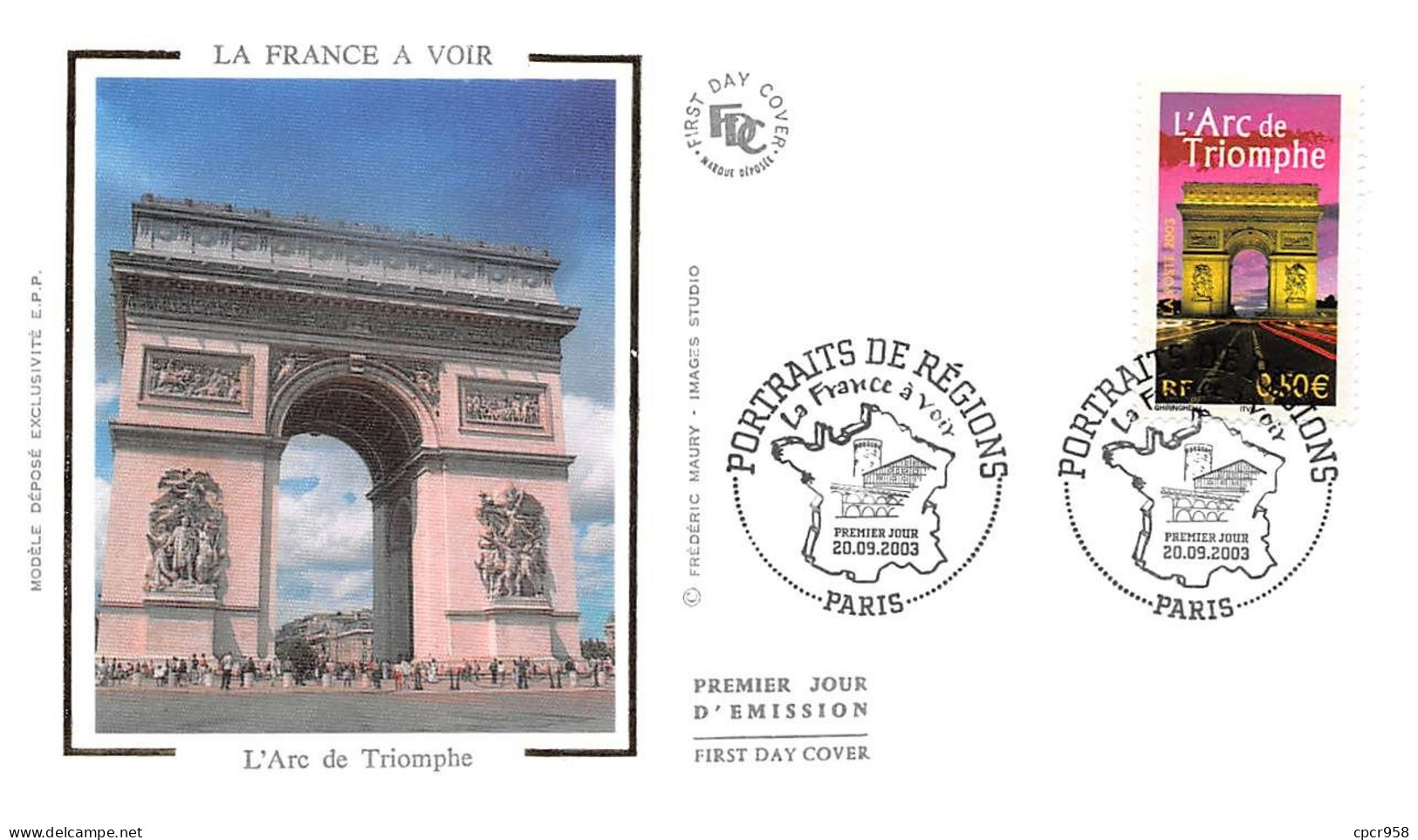 FRANCE.FDC.AM11670.20/09/2003.Cachet Paris.Portraits De Régions.L'arc De Triomphe - 2000-2009