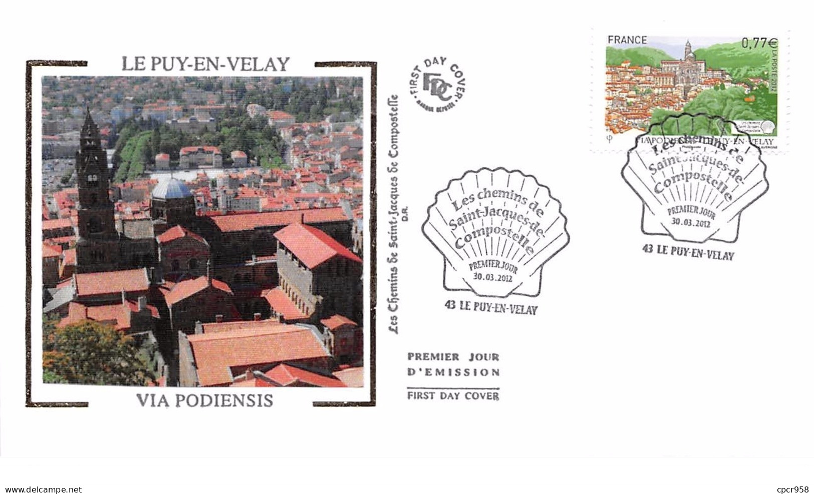 FRANCE. FDC. N°208299. 30/03/2012. Cachet Puy En Velay. Via Podiensis. Chemins De St Jacques De Compostelle - 2010-2019