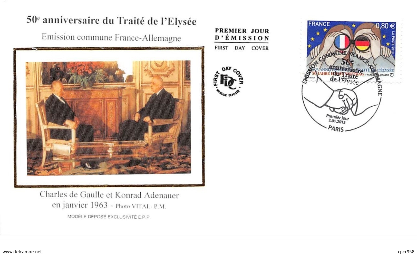 FRANCE. FDC. N°207368. 02/01/2013. Cachet Paris. Emission France-allemagne. Traité De L'elysée - 2010-2019