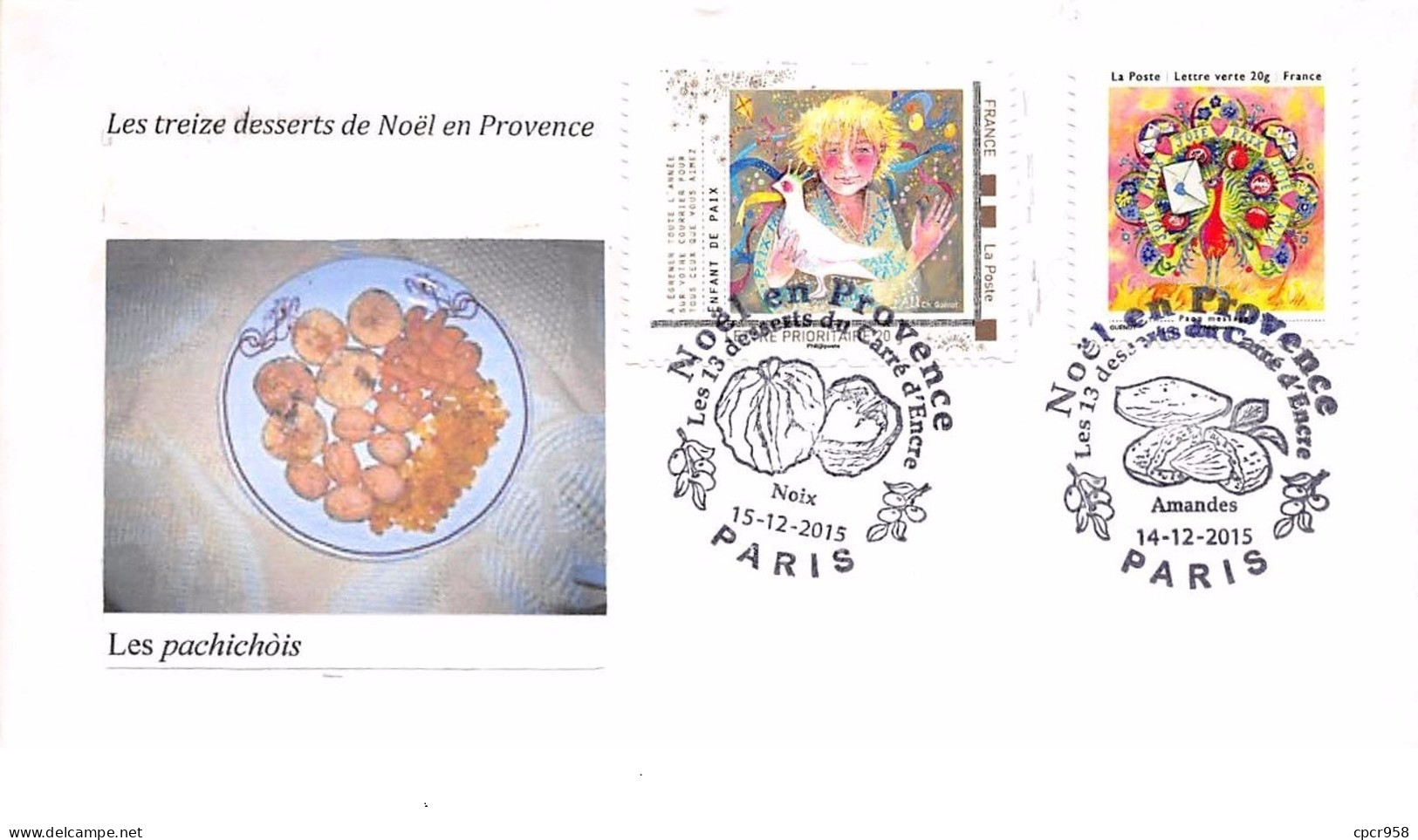 FRANCE. FDC. N°207013. 15/12/2015. Cachet Paris. Noël En Provence. Les 13 Desserts De Noël. - 2010-2019