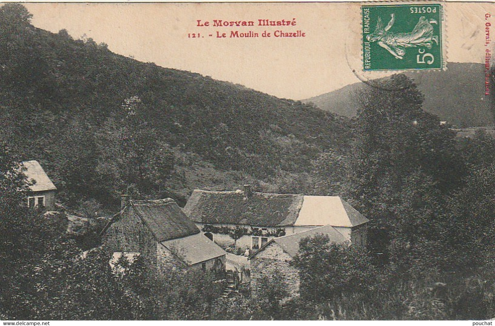 ZY 78-(58) LE MORVAN ILLUSTRE - LE MOULIN DE CHAZELLE - 2 SCANS - Other & Unclassified